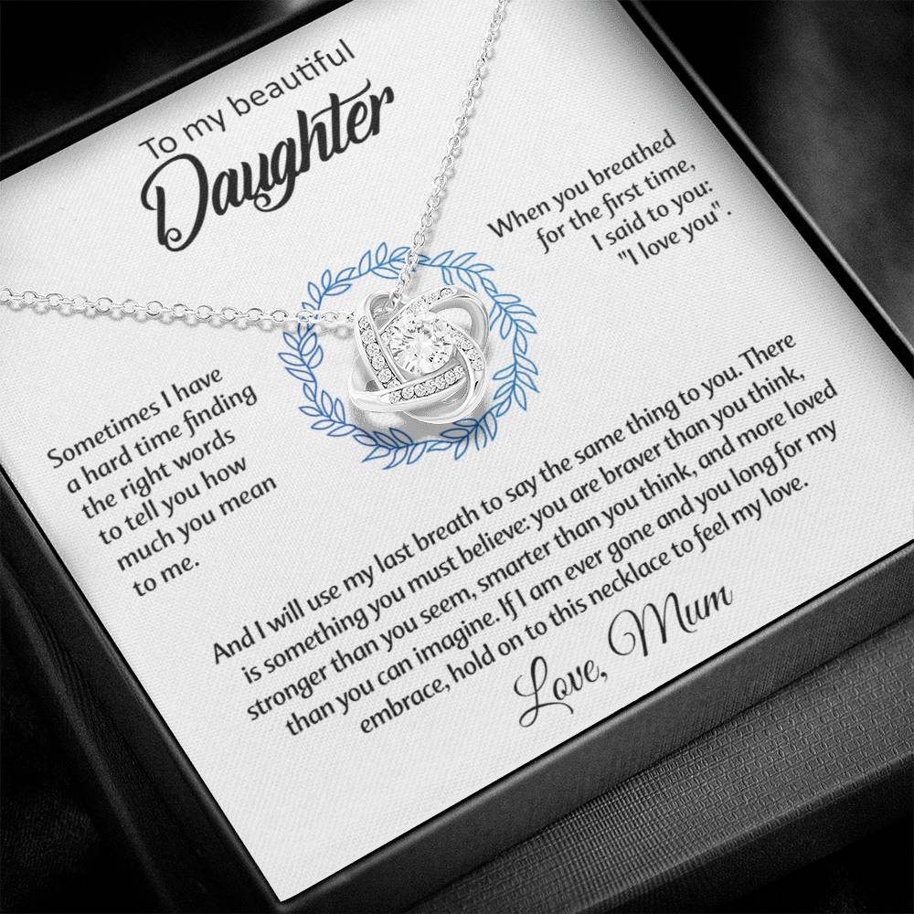 To my Beautiful Daughter - With love, Mum - Gold