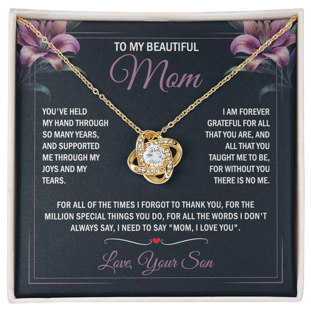To My Mom - Joy & Tears - Knot Necklace