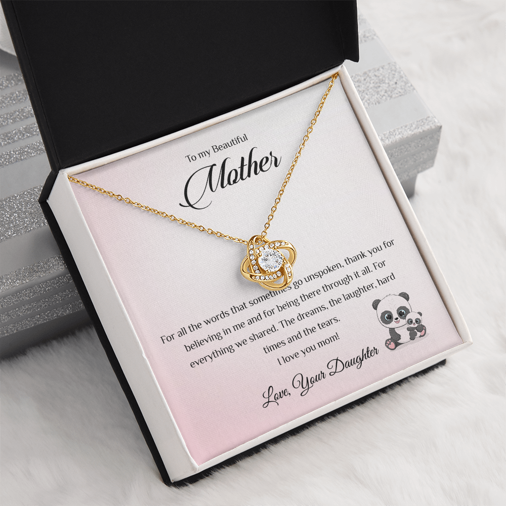 To my Beautiful Mother - For all the words that sometimes