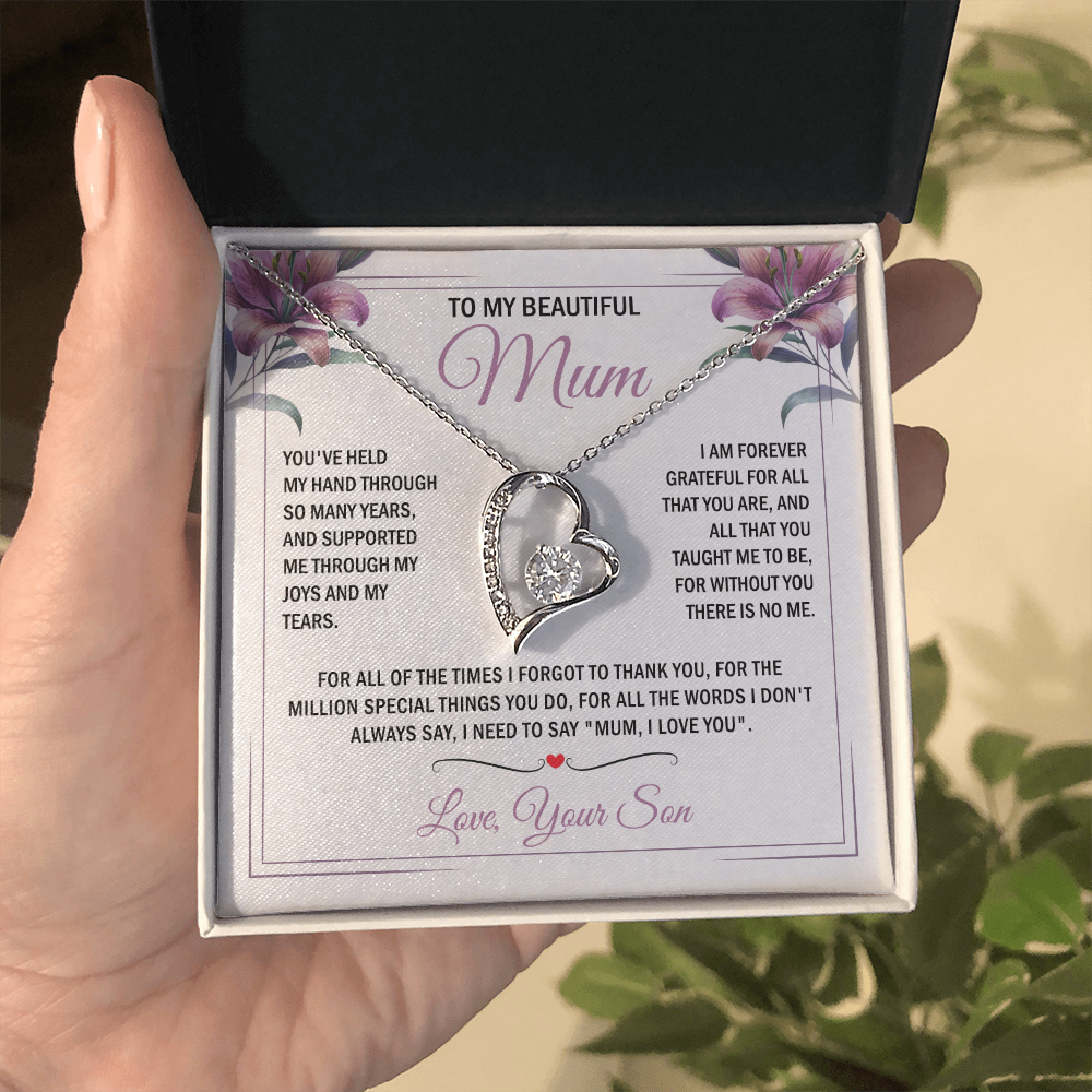 To My Mum - Without You There is No Me - Heart Necklace