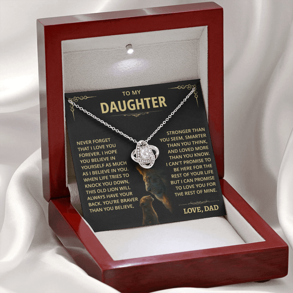 To my Daughter - Never forget that I love you - from Dad